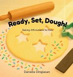 Ready, Set, Dough!