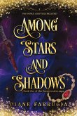 Among Stars and Shadows