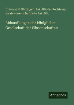 Cover Abhandlungen der königlichen Geselschaft der Wissenschaften