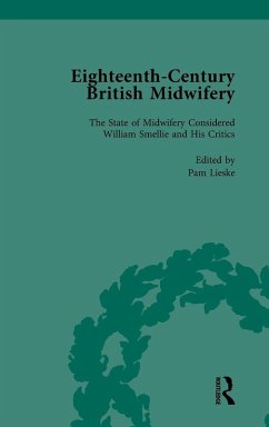 Eighteenth-Century British Midwifery, Part II vol 5 - Lieske, Pam