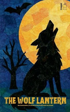 Cover The Wolf Lantern And Other Bilingual Italian-English Halloween Stories for Children