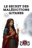Le Secret des Malédictions Gitanes