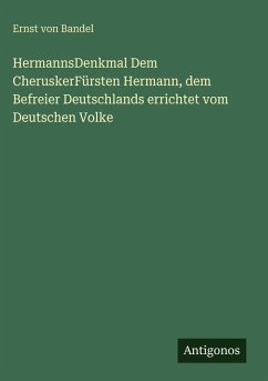Cover HermannsDenkmal Dem CheruskerFürsten Hermann, dem Befreier Deutschlands errichtet vom Deutschen Volke