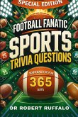 Football Fanatic Sports Trivia Questions Your Daily Dose for 365 Days