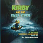 KIRBY AND THE RIVER STORM - CHAPTER ONE