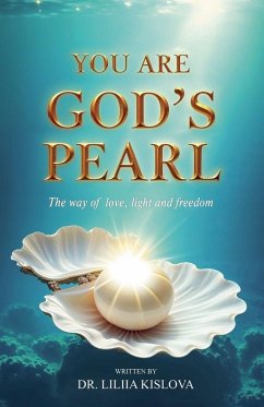 Cover You Are God's Pearl. The way of love, light, and freedom