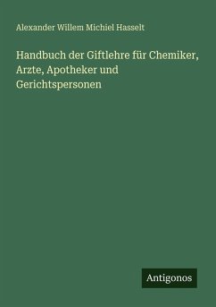 Cover Handbuch der Giftlehre für Chemiker, Arzte, Apotheker und Gerichtspersonen