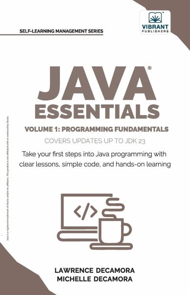 Java Essentials Volume 1 Java Essentials Volume 1