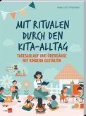 Mit Ritualen durch den Kita-Alltag