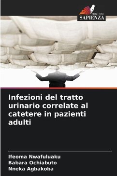 Cover Infezioni del tratto urinario correlate al catetere in pazienti adulti