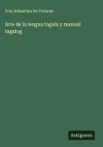 Arte de la lengua tagala y manual tagalog