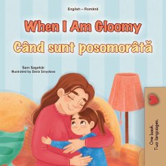 Cover When I am Gloomy (English Romanian Bilingual Children's Book)