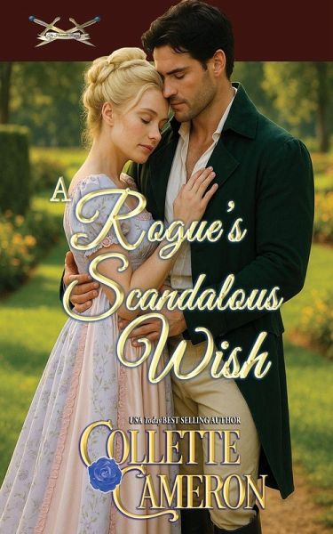 A Rogue's Scandalous Wish A Rogue's Scandalous Wish
