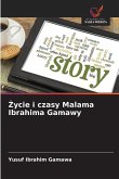 ¿ycie i czasy Malama Ibrahima Gamawy ¿ycie i czasy Malama Ibrahima Gamawy