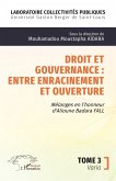 Droit et gouvernance : Entre enracinement et ouverture Droit et gouvernance : Entre enracinement et ouverture