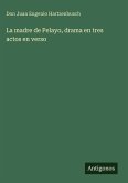 La madre de Pelayo, drama en tres actos en verso