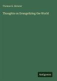 Thoughts on Evangelizing the World Thoughts on Evangelizing the World