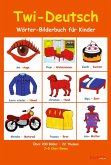 Twi-Deutsch Wörter-Bilderbuch für Kinder Twi-Deutsch Wörter-Bilderbuch für Kinder