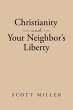 Christianity and Your Neighbor's Liberty - Bild 1