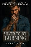 Silver Touch Burning: An Age Gap Desire (eBook, ePUB)