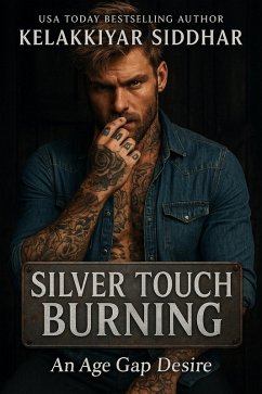 Cover Silver Touch Burning: An Age Gap Desire (eBook, ePUB)
