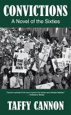 Convictions: A Novel of the Sixties (eBook, ePUB)