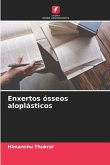 Enxertos ósseos aloplásticos Enxertos ósseos aloplásticos