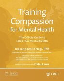 Training Compassion for Mental Health Training Compassion for Mental Health