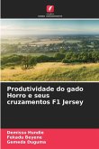 Produtividade do gado Horro e seus cruzamentos F1 Jersey