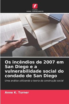 Cover Os incêndios de 2007 em San Diego e a vulnerabilidade social do condado de San Diego