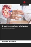 Post-transplant diabetes Post-transplant diabetes