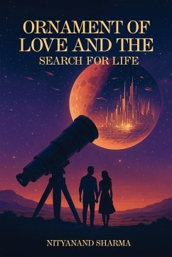 Cover ORNAMENT OF LOVE AND THE SEARCH FOR LIFE