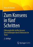 Zum Konsens in fünf Schritten (eBook, PDF)