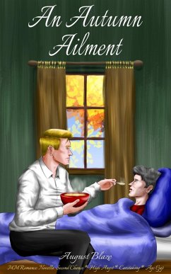 Cover An Autumn Ailment - MM Romance Novella: Second Chance * High Angst * Caretaking * Age Gap (eBook, ePUB)