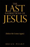 The Last Instructions of Jesus (eBook, ePUB) The Last Instructions of Jesus (eBook, ePUB)