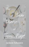 The Seven Divorces of Thomas Piaget (eBook, ePUB)