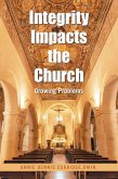 Integrity Impacts the Church (eBook, ePUB) Integrity Impacts the Church (eBook, ePUB)