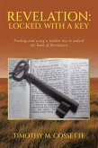 Revelation: Locked, with a Key (eBook, ePUB) Revelation: Locked, with a Key (eBook, ePUB)