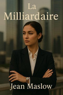 La Milliardaire (eBook, ePUB) Cover La Milliardaire (eBook, ePUB)
