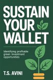 Sustain Your Wallet (eBook, ePUB) Sustain Your Wallet (eBook, ePUB)