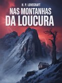 Nas montanhas da loucura (traduzido) (eBook, ePUB)