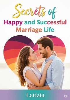 Secret of Happy and Successful Marriage Life (eBook, ePUB) - Letizia