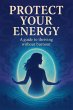Protect Your Energy: A Guide to... - Bild 1