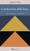 L'unificazione delle forze (eBook, ePUB)
