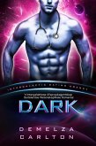 Dark: 'n Intergalaktiese Afspraakagentskap Buitelandse Wetenskapfiksie Romanse (Kolonie: Nyx, #7) (eBook, ePUB)
