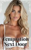 Temptation Next Door (eBook, ePUB)
