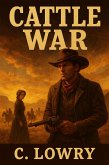 Cattle War (eBook, ePUB) Cattle War (eBook, ePUB)