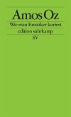 Wie man Fanatiker kuriert (eBook, ePUB) Wie man Fanatiker kuriert (eBook, ePUB)