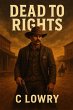 Dead to Rights (eBook, ePUB) - Bild 1