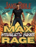 Max Rage: Intergalactic Badass! (eBook, ePUB)